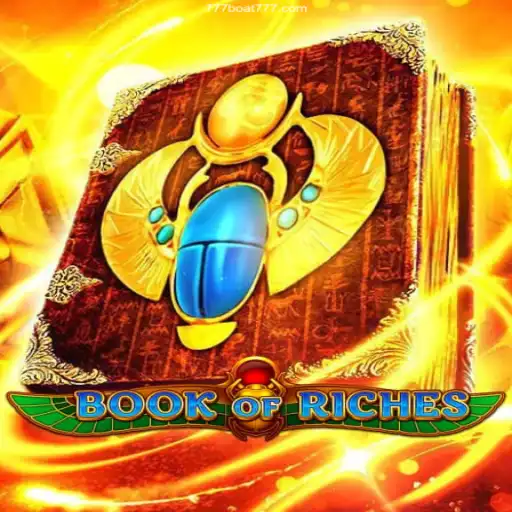 Exploring the Enchanting World of 'Book of Riches': An In-Depth Guide